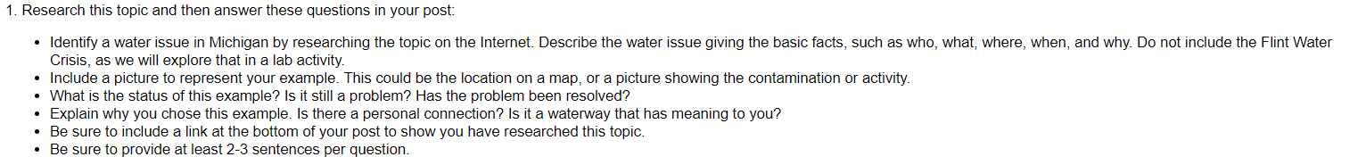 1 Research This Topic And Then Answer These Questions In Your Post Identify A Water Issue In Michigan By Researching T 1
