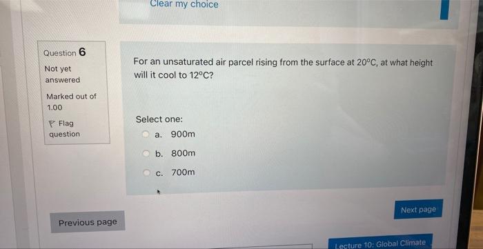 Question 6 Not Yet Answered Marked Out Of 1 00 P Flag Question Previous Page Clear My Choice For An Unsaturated Air Par 1