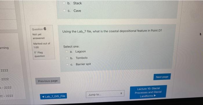 Arning 2222 2222 A 2222 Ec 2222 Question 6 Not Yet Answered Marked Out Of 1 00 P Flag Question Previous Page B Stack 1
