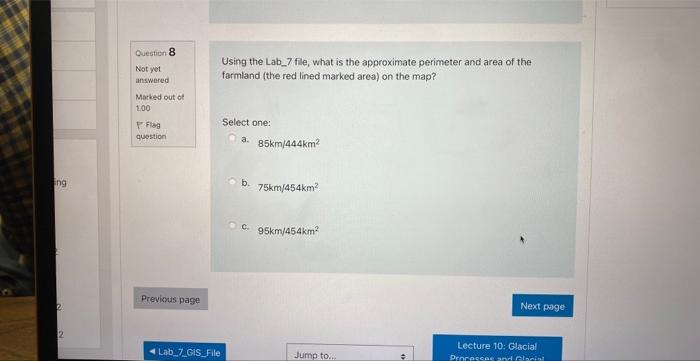 Ng 2 2 Question 8 Not Yet Answered Marked Out Of 1 00 Flag Question Previous Page Lab 7 Gis File Using The Lab 7 File W 1