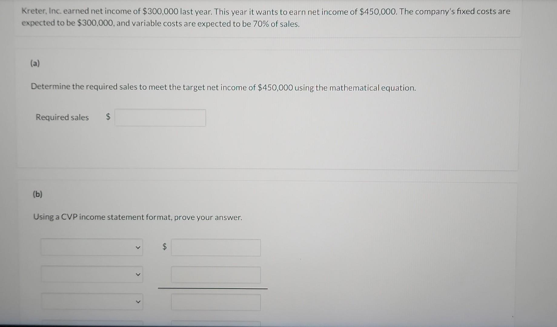Kreter Inc Earned Net Income Of 300 000 Last Year This Year It Wants To Earn Net Income Of 450 000 The Company S F 1