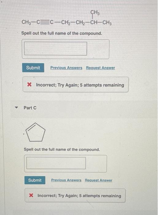Ch3 Ch Ch Ch Ch3 Spell Out The Full Name Of The Compound Ch3 Submit Request Answer Part B Spell Out The Full Name O 3