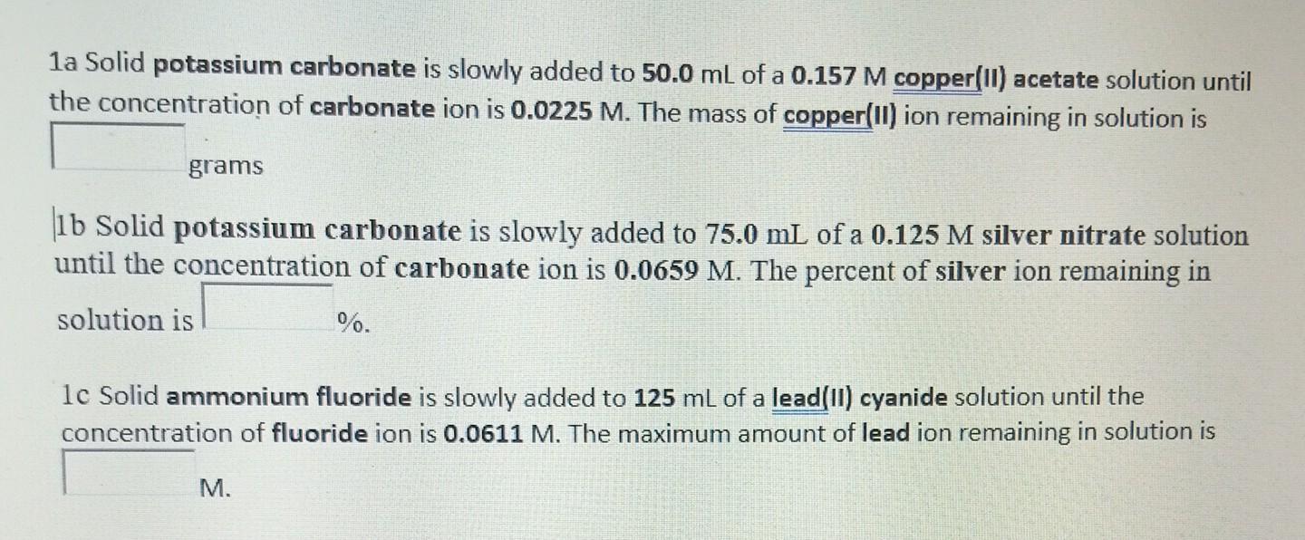 1a Solid Potassium Carbonate Is Slowly Added To 50 0 Ml Of A 0 157 M Copper Ii Acetate Solution Until The Concentration 1
