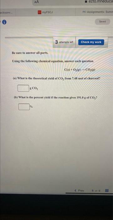Acksony Aa Myfscj Be Sure To Answer All Parts 1 3 Attempts Left Ezto Mheduca Assignments Summ Check My Work Usi 1