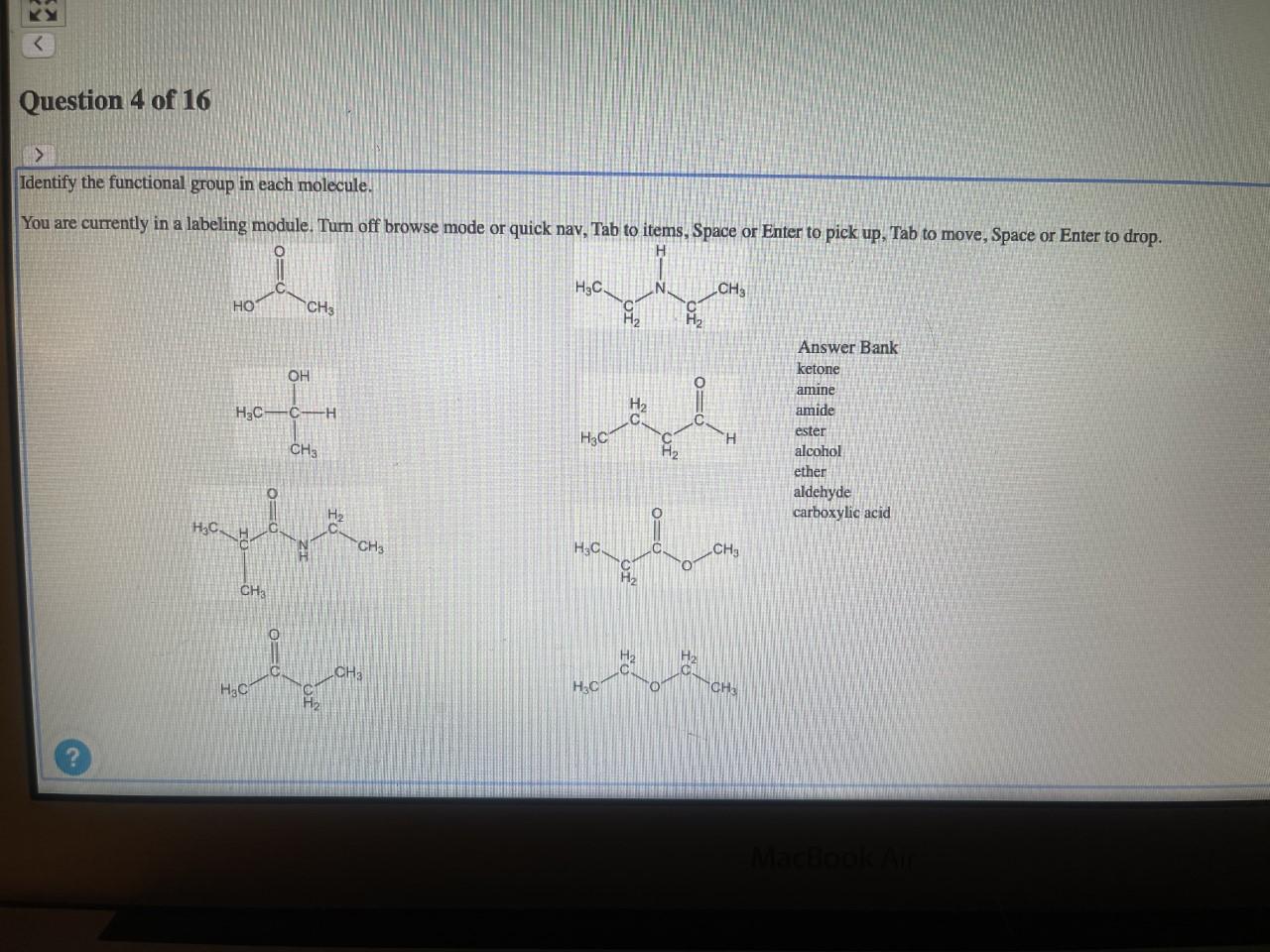 Ky Question 4 Of 16 Identify The Functional Group In Each Molecule You Are Currently In A Labeling Module Turn Off B 1