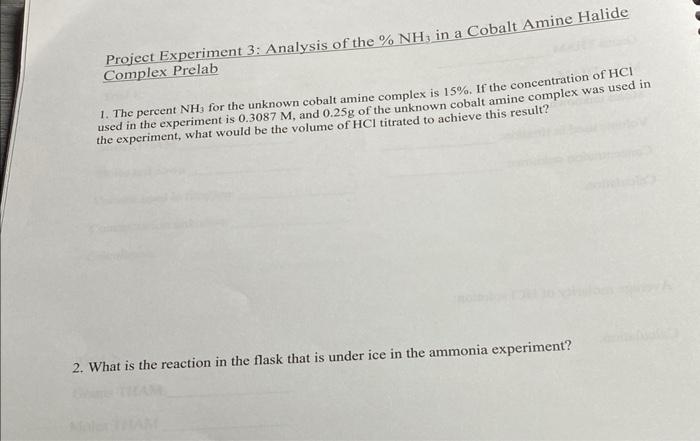 Project Experiment 3 Analysis Of The Nh In A Cobalt Amine Halide Complex Prelab 1 The Percent Nh For The Unknown C 1