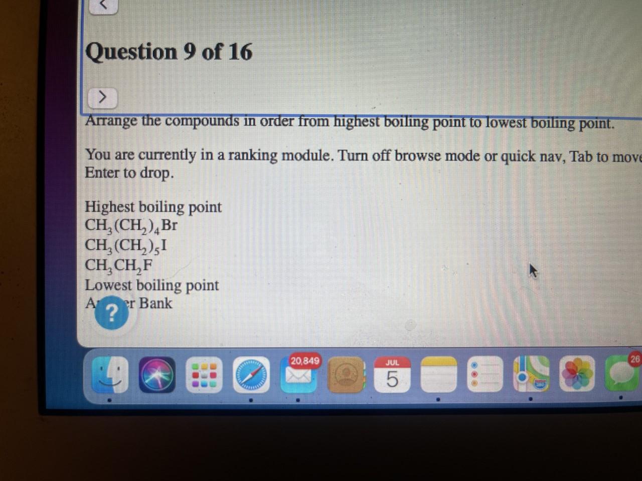 Question 9 Of 16 Arrange The Compounds In Order From Highest Boiling Point To Lowest Boiling Point You Are Currently In 1