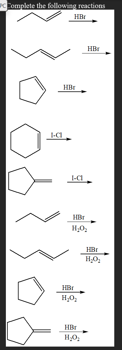 Pc Complete The Following Reactions Hbr I C1 Hbr I C1 Hbr H O2 Hbr H O Hbr Hbr H O Hbr H O 1