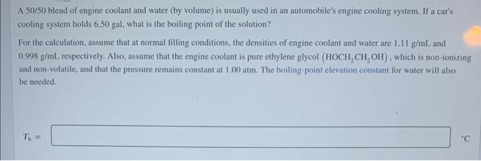 A 50 50 Blend Of Engine Coolant And Water By Volume Is Usually Used In An Automobile S Engine Cooling System If A Car 1
