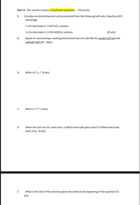 Part Ii This Section Contains 4 Multi Part Questions 76 Points 9 Consider An Electrochemical Cell Constructed From 1