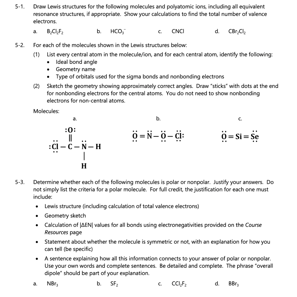 5 1 5 2 5 3 Draw Lewis Structures For The Following Molecules And Polyatomic Ions Including All Equivalent Resonance 1