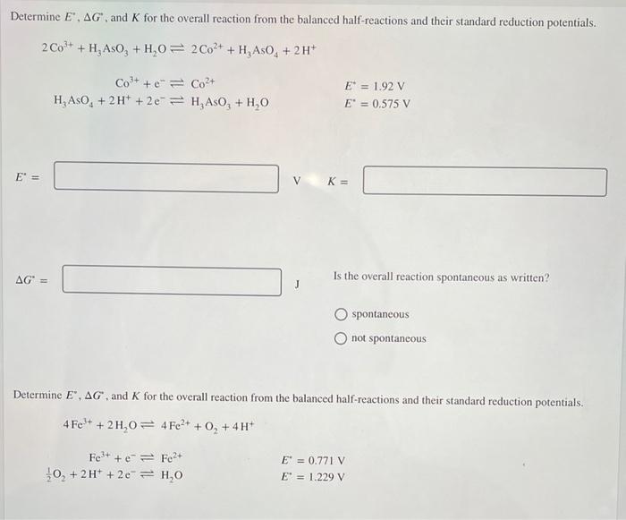 Determine E Ag And K For The Overall Reaction From The Balanced Half Reactions And Their Standard Reduction Potentials 1