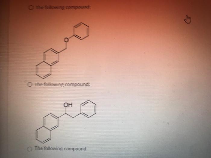 Question 13 What Is The Product Ogmu H 1 Phmgbr Et 0 2 H3o O The Following Compound O The Following Compound O 2