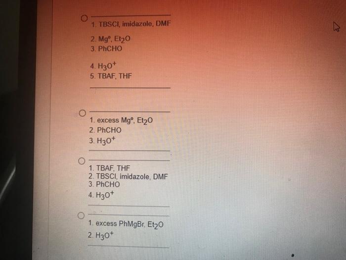Question 14 Which Is The Correct Reaction Sequence Hot Structure Key Bu N F Br Tbaf Si Cl Tbsci Thf Ho Imidazole Mg 2