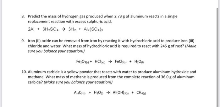 8 Predict The Mass Of Hydrogen Gas Produced When 2 73 G Of Aluminum Reacts In A Single Replacement Reaction With Excess 1