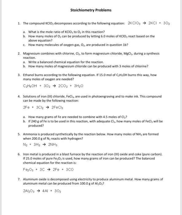 Stoichiometry Problems 1 The Compound Kcio Decomposes According To The Following Equation 2kcio3 2kci 30 A What 1