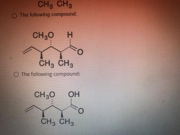 What Is The Product Och 3 Ogmu Ogmch3 Ch3 Oh O The Following Compound Ch3o Oh Oh Ch3 Ch3 The Following Compound 1 Dms 3