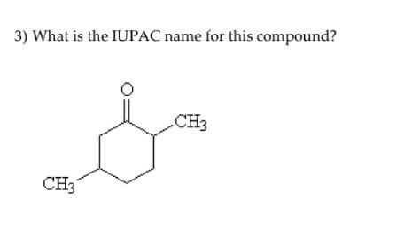 3 What Is The Iupac Name For This Compound Ch3 Ch3 1