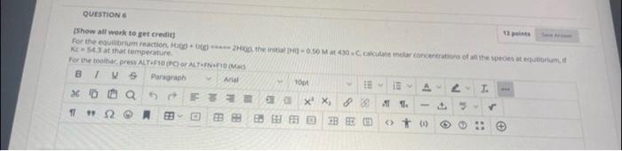 Question 6 Show All Work To Get Credit For The Equilibrium Reaction Hiphop The Initial Ph 0 50 Mat 430 C Calculate 1