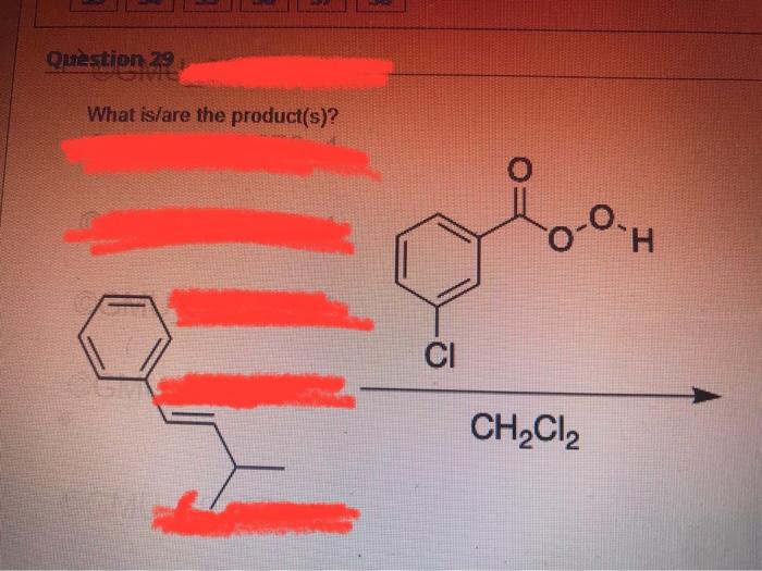 Question 29 What Is Are The Product S Sun 6 Ci 0 0 H Ch Cl O The Following O The Following Ho O Oh Enantiomer 1