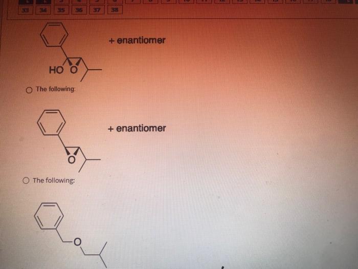 Question 29 What Is Are The Product S Sun 6 Ci 0 0 H Ch Cl O The Following O The Following Ho O Oh Enantiomer 3
