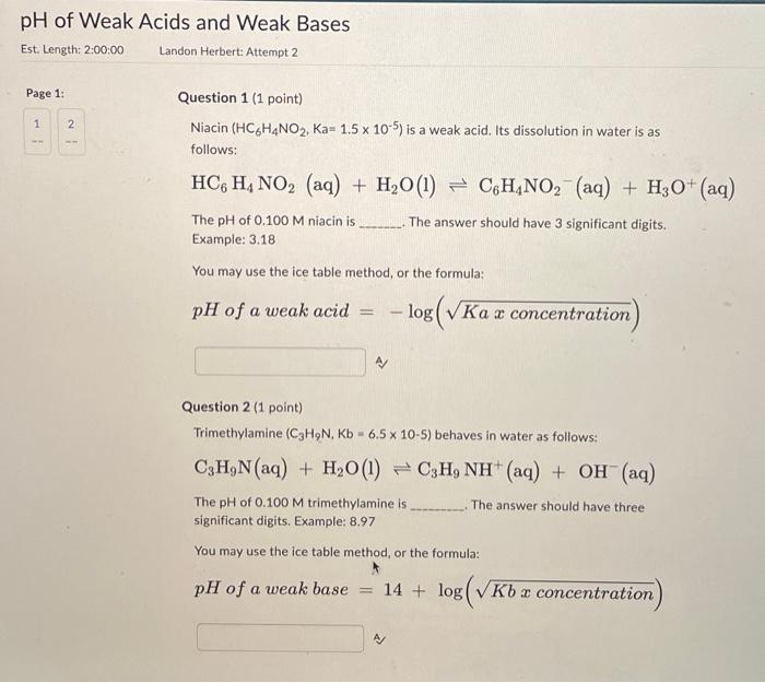 Ph Of Weak Acids And Weak Bases Est Length 2 00 00 Landon Herbert Attempt 2 Page 1 1 Wh In 2 Question 1 1 Point Ni 1
