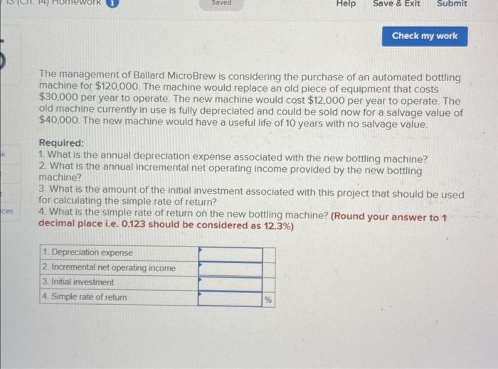 1 Homework Saved Help Save Exit Submit Check My Work The Management Of Ballard Microbrew Is Considering The Purchase O 1