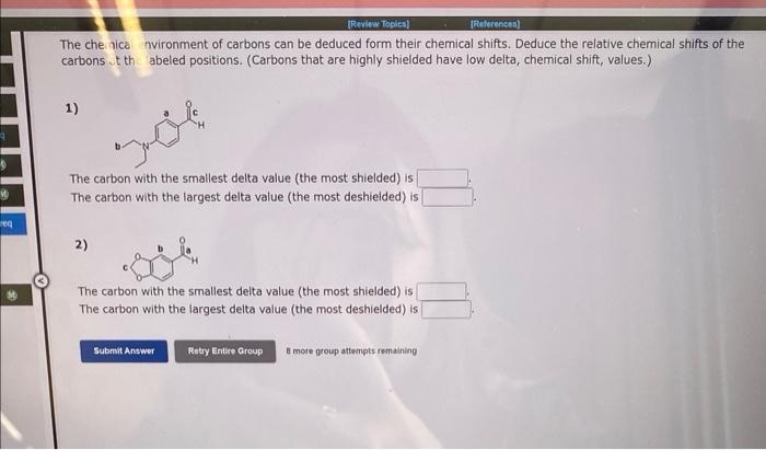 4 9 M Req Review Topics References The Chemical Environment Of Carbons Can Be Deduced Form Their Chemical Shifts De 1