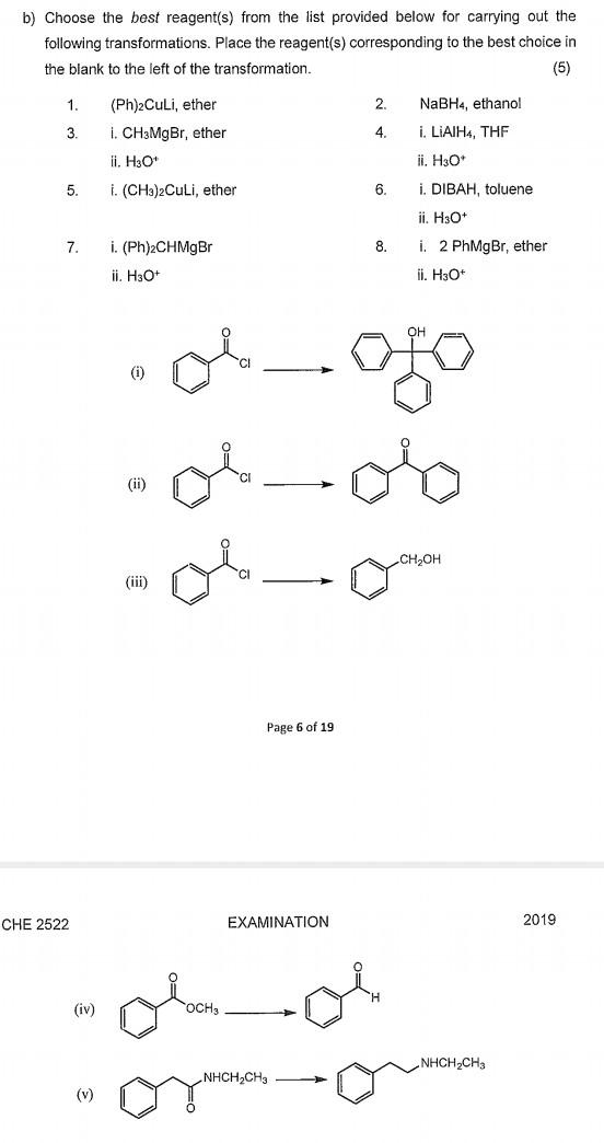 B Choose The Best Reagent S From The List Provided Below For Carrying Out The Following Transformations Place The Rea 1