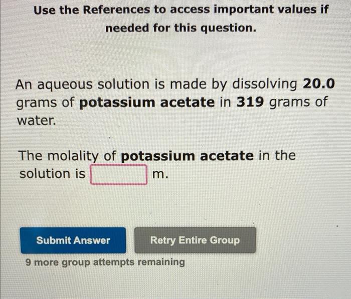Use The References To Access Important Values If Needed For This Question An Aqueous Solution Is Made By Dissolving 20 1