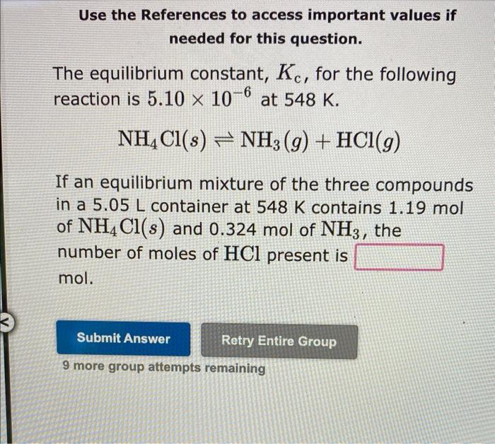 Use The References To Access Important Values If Needed For This Question The Equilibrium Constant Kc For The Followi 1