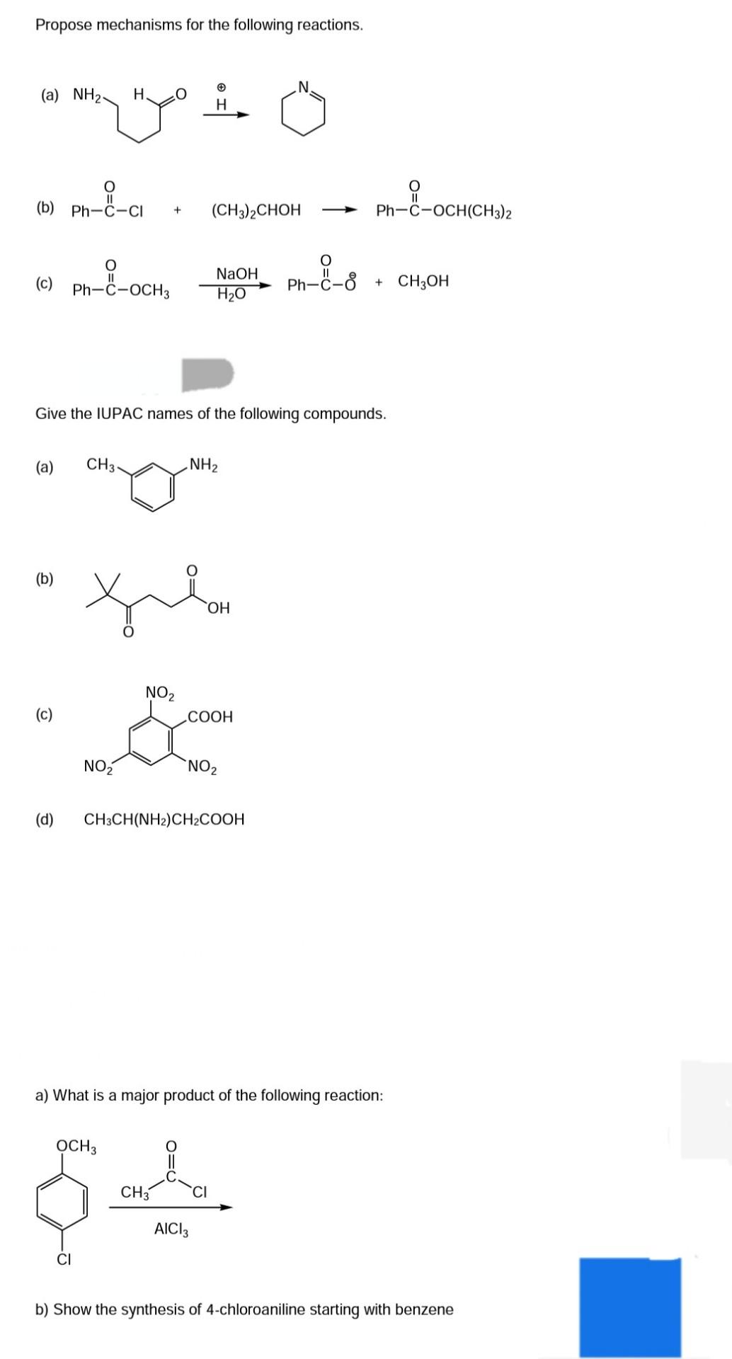 Propose Mechanisms For The Following Reactions A Nh O B Ph C Ci C A B H Yo O Ph C Och3 Ch3 No H Ch3 1