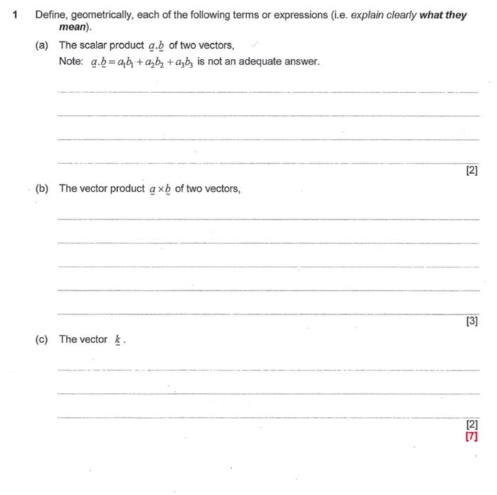 1 Define Geometrically Each Of The Following Terms Or Expressions I E Explain Clearly What They Mean A The Scala 1