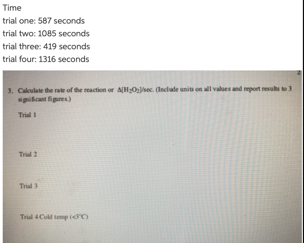 Time Trial One 587 Seconds Trial Two 1085 Seconds Trial Three 419 Seconds Trial Four 1316 Seconds 3 Calculate The R 1
