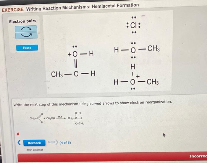 Exercise Writing Reaction Mechanisms Hemiacetal Formation Electron Pairs C Erase O H Ch3 Ch Ch Oh Hci Write The N 1
