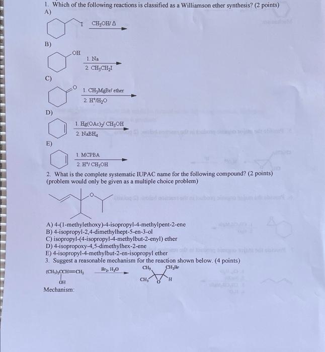 1 Which Of The Following Reactions Is Classified As A Williamson Ether Synthesis 2 Points A Ch Oh A B D E Oh 1 1