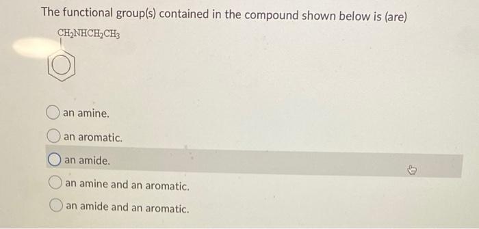 O The Functional Group Contained In The Compound Ch3 Ch2 C O Hisa N Thiol Carboxylic Acid Amine Ester Amide Th 2