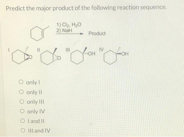 When Cyclohexene Undergoes Azonolysis And The Resulting Product Is Treated With Excess Liaih Following By H O The Pr 11