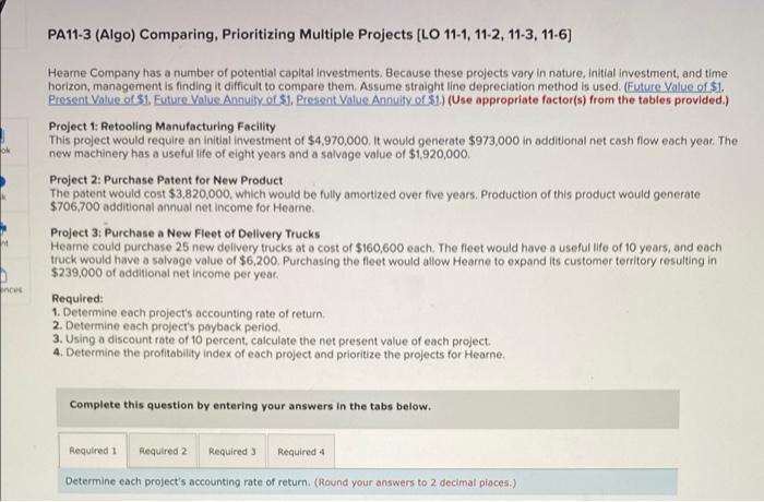 Pa11 3 Algo Comparing Prioritizing Multiple Projects Lo 11 1 11 2 11 3 11 6 Heame Company Has A Number Of Potent 1