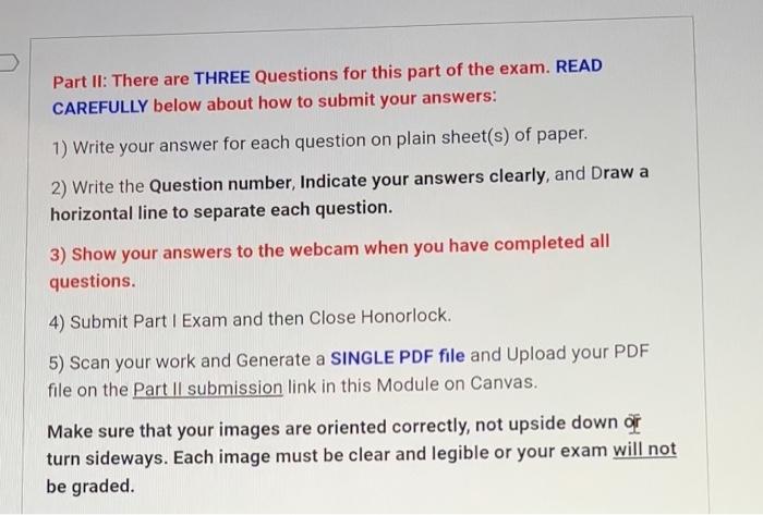 Part Ii There Are Three Questions For This Part Of The Exam Read Carefully Below About How To Submit Your Answers 1 1