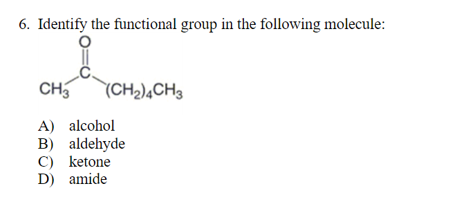 Identify The Functional Group In The Following Molecule 1