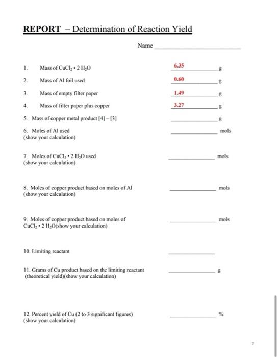 Report Determination Of Reaction Yield Mass Of Cucl 2 H O Mass Of Al Foil Used Mass Of Empty Filter Paper 4 Mass O 1