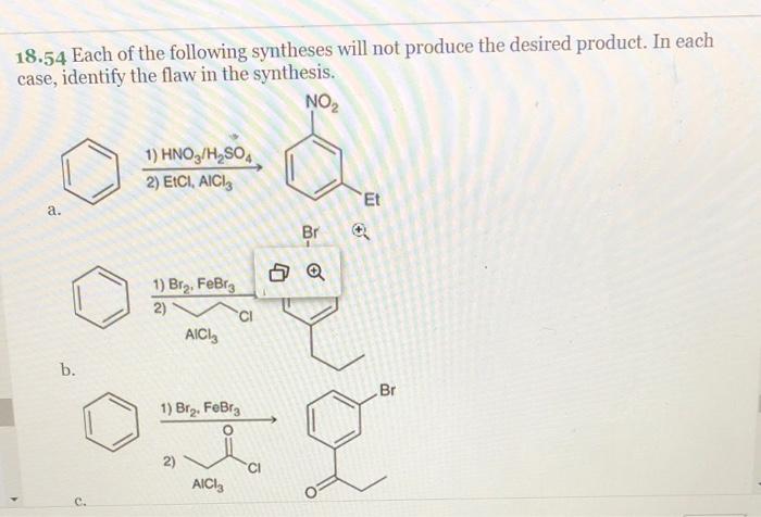 18 54 Each Of The Following Syntheses Will Not Produce The Desired Product In Each Case Identify The Flaw In The Synth 1