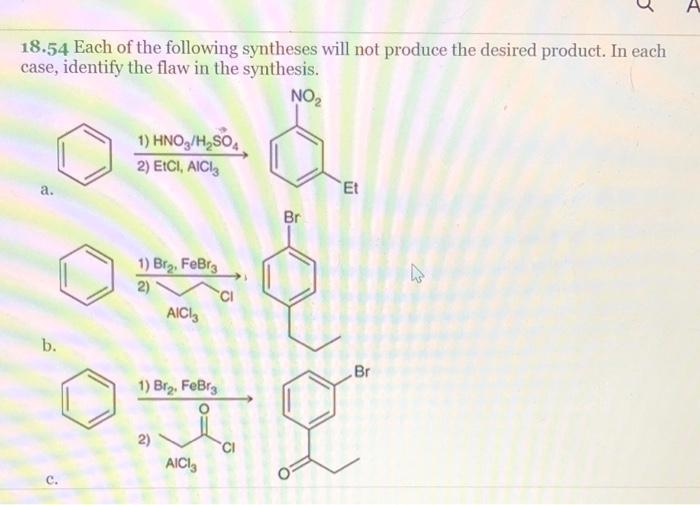 18 54 Each Of The Following Syntheses Will Not Produce The Desired Product In Each Case Identify The Flaw In The Synth 1