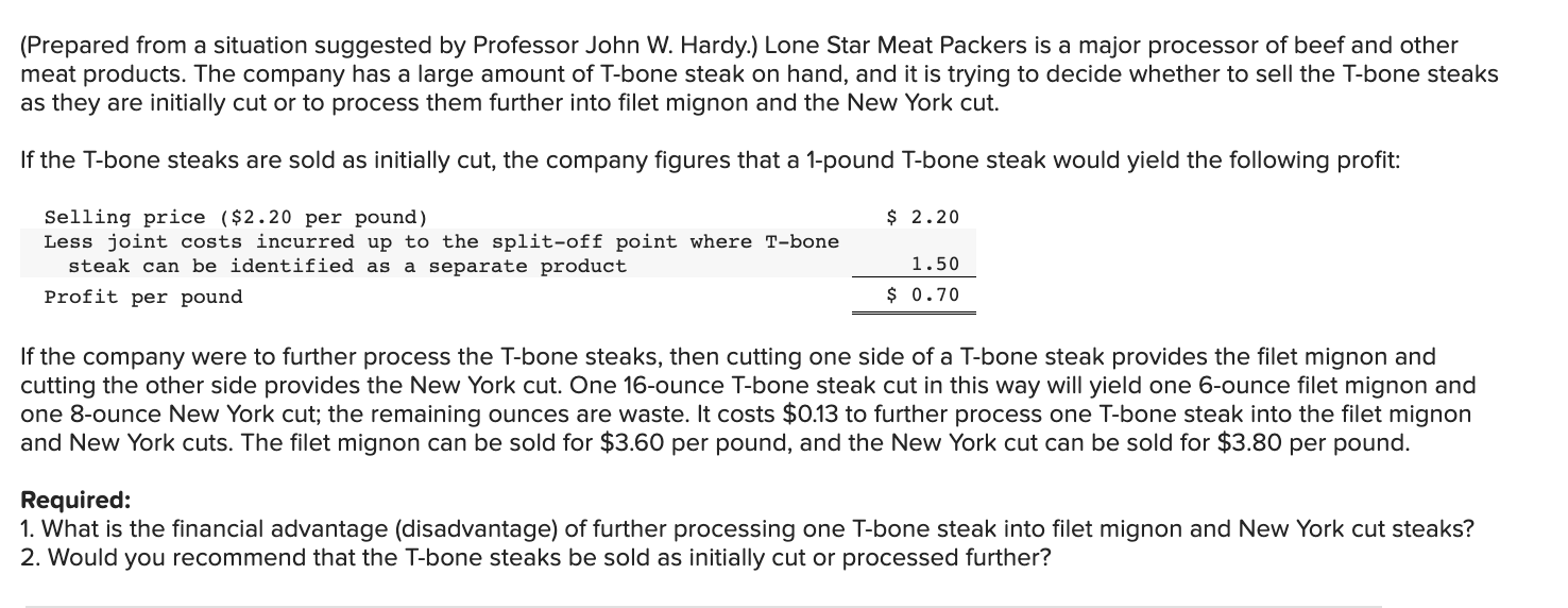 Prepared From A Situation Suggested By Professor John W Hardy Lone Star Meat Packers Is A Major Processor Of Beef An 1