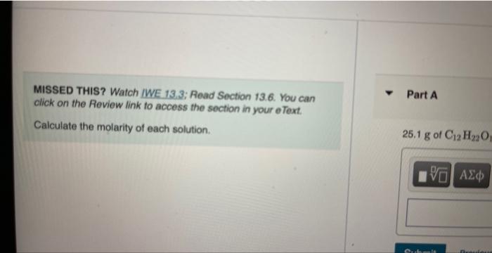 Missed This Watch Iwe 13 3 Read Section 13 6 You Can Click On The Review Link To Access The Section In Your E Text C 1