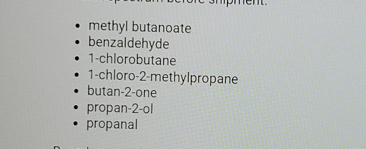Chemical Shift Ppm Integration Multiplicity Partial Structure Methyl Butanoate Benzaldehyde 1 Chlorobutane 1 Chloro 2