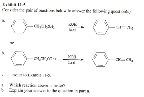 Exhibit 11 5 Consider The Pair Of Reactions Below To Answer The Following Question S A B Or 7 Ch Ch Nh Ch Ch Otos 1