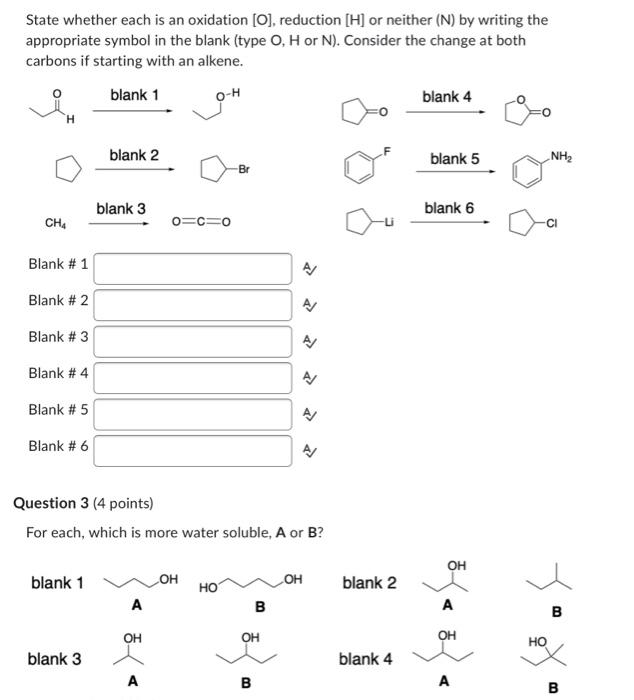 State Whether Each Is An Oxidation O Reduction H Or Neither N By Writing The Appropriate Symbol In The Blank Typ 1