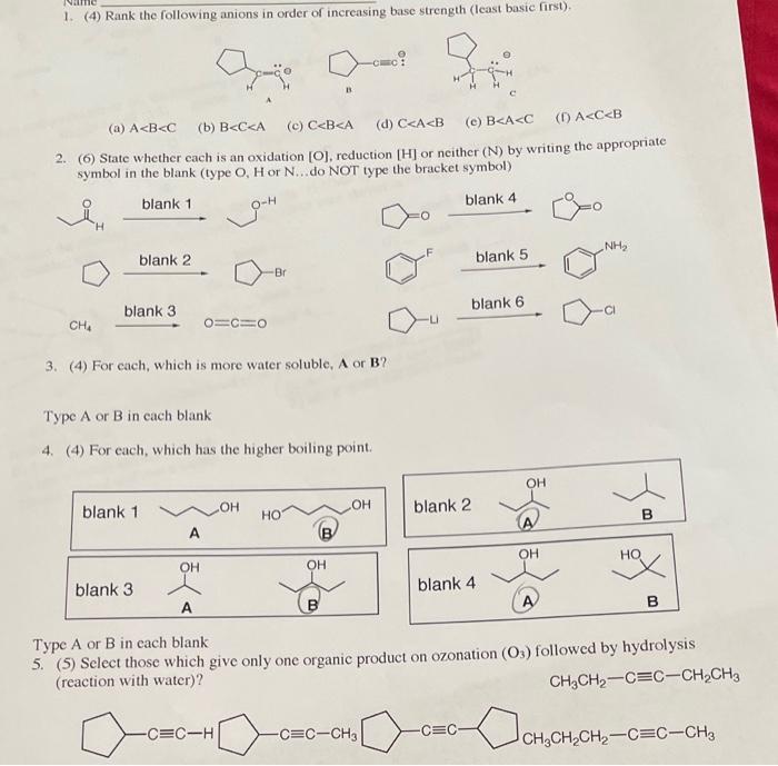 1 4 Rank The Following Anions In Order Of Increasing Base Strength Least Basic First 1 A C B A A B C B B C A 1